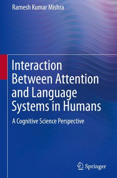 Interaction Between Attention and Language Systems in Humans - Mishra, Ramesh Kumar