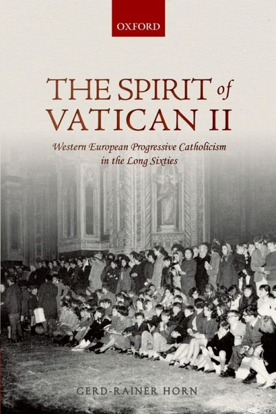 The Spirit of Vatican II (eBook, PDF) The Spirit of Vatican II (eBook, PDF)