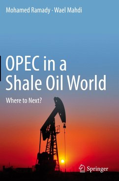 OPEC in a Shale Oil World - Ramady, Mohamed;Mahdi, Wael