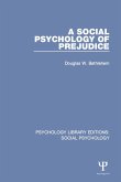 A Social Psychology of Prejudice (eBook, PDF)