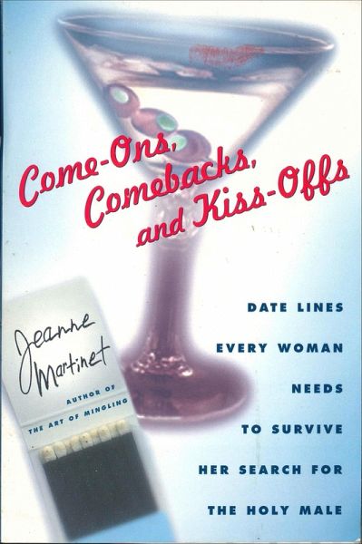 Come-Ons, Comebacks, and Kiss-Offs (eBook, ePUB) Come-Ons, Comebacks, and Kiss-Offs (eBook, ePUB)