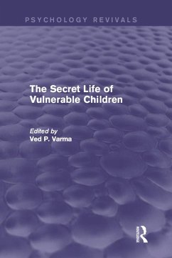 The Secret Life of Vulnerable Children (eBook, PDF) - Varma, Ved P.