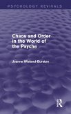 Chaos and Order in the World of the Psyche (eBook, ePUB)
