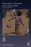 Urbanisation, Citizenship and Conflict in India (eBook, ePUB)