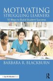 Motivating Struggling Learners (eBook, ePUB)