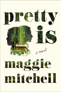 Pretty Is (eBook, ePUB) - Mitchell, Maggie