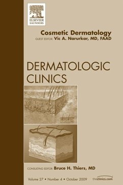 Cosmetic Dermatology, An Issue of Dermatologic Clinics (eBook, ePUB) - Narurkar, Vic A.