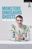Monsters, Dinosaurs, Ghosts (eBook, ePUB)