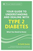 Your Guide to Understanding and Dealing with Type 2 Diabetes (eBook, ePUB)