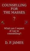 Counselling for the Masses (eBook, ePUB) Counselling for the Masses (eBook, ePUB)