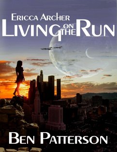 Ericca Archer: Living On the Run (eBook, ePUB) - Patterson, Ben