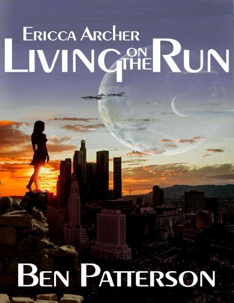 Ericca Archer: Living On the Run (eBook, ePUB)