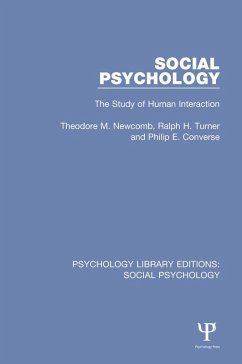 Social Psychology (eBook, ePUB) - Newcomb, Theodore M.; Turner, Ralph H.; Converse, Philip E.