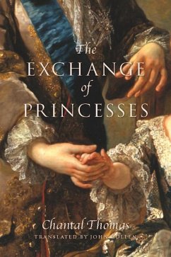 The Exchange of Princesses (eBook, ePUB) - Thomas, Chantal