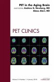 PET in the Aging Brain, An Issue of PET Clinics (eBook, ePUB) PET in the Aging Brain, An Issue of PET Clinics (eBook, ePUB)