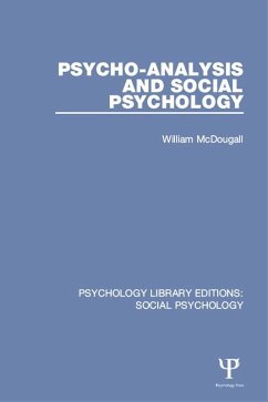 Psycho-Analysis and Social Psychology (eBook, ePUB) - Mcdougall, William