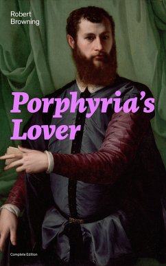 Cover Porphyria's Lover (Complete Edition) (eBook, ePUB)