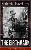 The Birthmark (Psychological Thriller) (eBook, ePUB)