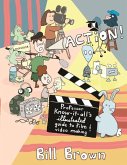 Action! Professor Know It All's Guide to Film and Video (eBook, ePUB) Action! Professor Know It All's Guide to Film and Video (eBook, ePUB)