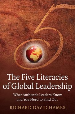 The Five Literacies of Global Leadership (eBook, ePUB) - Hames, Richard David