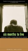 Six Months to Live (eBook, ePUB)