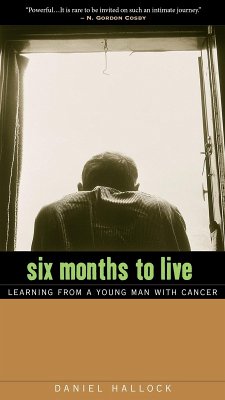 Six Months to Live (eBook, ePUB) - Hallock, Daniel