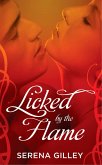 Licked by the Flame (eBook, ePUB)