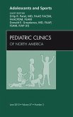 Adolescents and Sports, An Issue of Pediatric Clinics (eBook, ePUB) Adolescents and Sports, An Issue of Pediatric Clinics (eBook, ePUB)