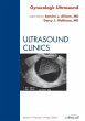 Gynecologic Ultrasound, An Issue of... - Bild 1
