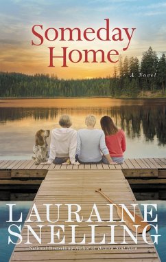 Someday Home (eBook, ePUB) - Snelling, Lauraine