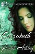 Elizabeth (The Sacred Women's Circle,... - Bild 1