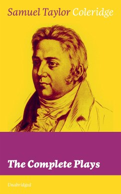 The Complete Plays (Unabridged) (eBook, ePUB) - Coleridge, Samuel Taylor