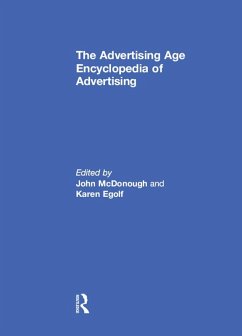 The Advertising Age Encyclopedia of Advertising (eBook, PDF) - Mcdonough, John; Egolf, Karen