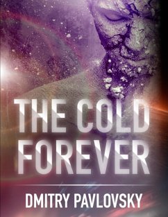 The Cold Forever (eBook, ePUB) - Pavlovsky, Dmitry