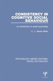Consistency in Cognitive Social Behaviour (eBook, ePUB)