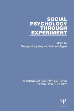 Social Psychology Through Experiment (eBook, ePUB)