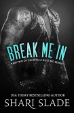 Break Me In (The Devil's Host MC, #2) (eBook, ePUB)