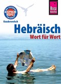 Hebräisch - Wort für Wort: Kauderwelsch-Sprachführer von Reise Know-How (eBook, ePUB)