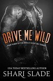 Drive Me Wild (The Devil's Host MC, #3) (eBook, ePUB)