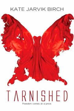Tarnished (eBook, ePUB) - Birch, Kate Jarvik
