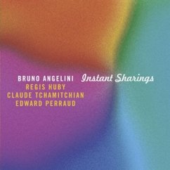Instant Sharings (1st Album) - Angelini,Bruno