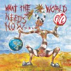What The World Needs Now... (Repress 2023) What The World Needs Now... (Repress 2023)