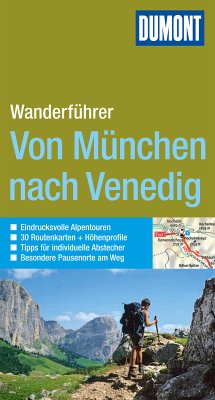 DuMont Wanderführer Von München nach Venedig (eBook, PDF) - Lamsbach, Ralf; Lamsbach, Mareike