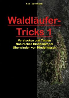 Waldläufer-Tricks 1 (eBook, ePUB) - Sackmann, Kai