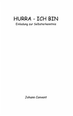 Hurra - Ich bin (eBook, ePUB) - Convent, Johann