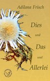 Dies und Das und Allerlei (eBook, ePUB)