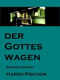 Der Gotteswagen (eBook, ePUB)