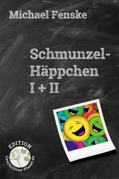 Schmunzel-Häppchen (eBook, ePUB) Cover Schmunzel-Häppchen (eBook, ePUB)