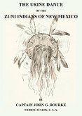 The Urine Dance Of The Zuni Indians Of New Mexico (eBook, ePUB)