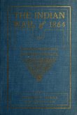 The Indian War of 1864; Being A Fragment Of The Early History Of Kansas, Nebraska, Colorado And Wyoming (eBook, ePUB)